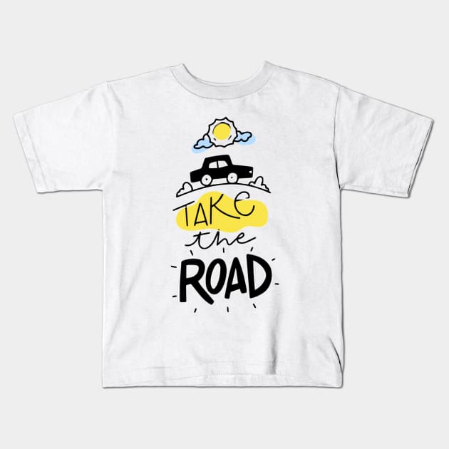 Take the Road Kids T-Shirt by VeCreations